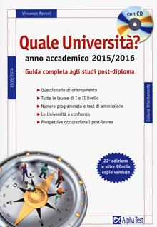 Quale università? 2015/2016. Con CD-ROM