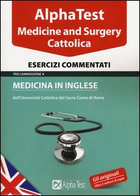 Alpha test. Cattolica. Medicine and Surgery. Esercizi commentati