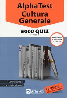 Alpha Test cultura generale. 5000 quiz con software