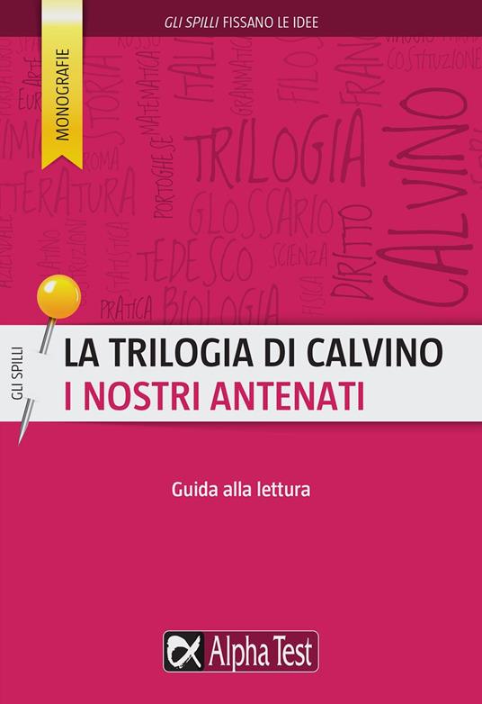 La trilogia di Calvino. Lettura guidata ai romanzi del ciclo - Giorgia Proietti Pannunzi - copertina