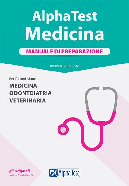 Alpha Test. Medicina, odontoiatria, veterinaria. Manuale di preparazione - copertina