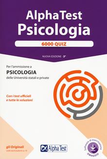 Alpha Test. Psicologia. 6000 quiz. Con software di simulazione