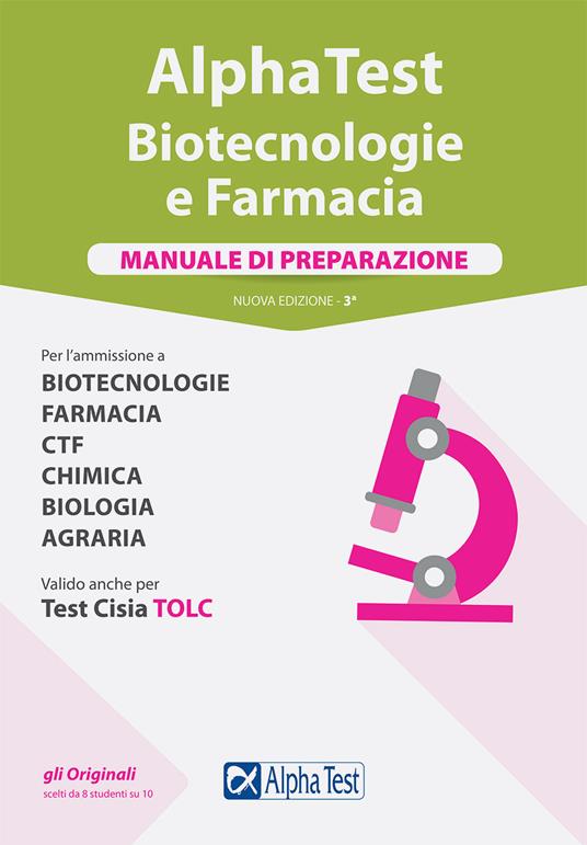 Alpha Test. Biotecnologie e farmacia. Manuale di preparazione. Nuova ediz. Con software di simulazione - Stefano Bertocchi,Doriana Rodino,Alberto Sironi - copertina