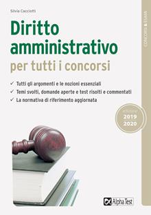 Diritto amministrativo per tutti i concorsi