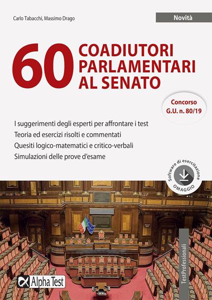 60 coadiutori parlamentari al Senato. Con software di simulazione - Carlo Tabacchi,Massimo Drago - copertina