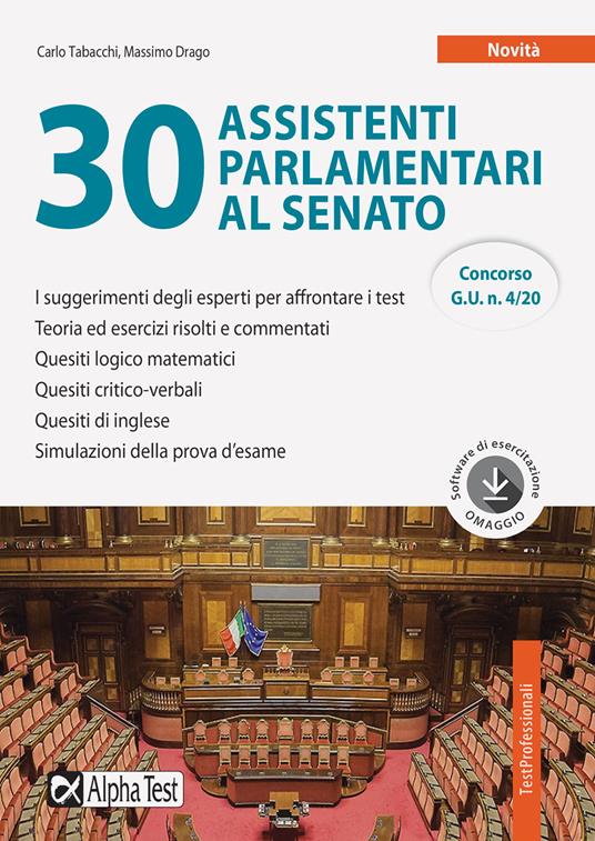 30 assistenti parlamentari al Senato. Con software di simulazione - Carlo Tabacchi,Massimo Drago - copertina