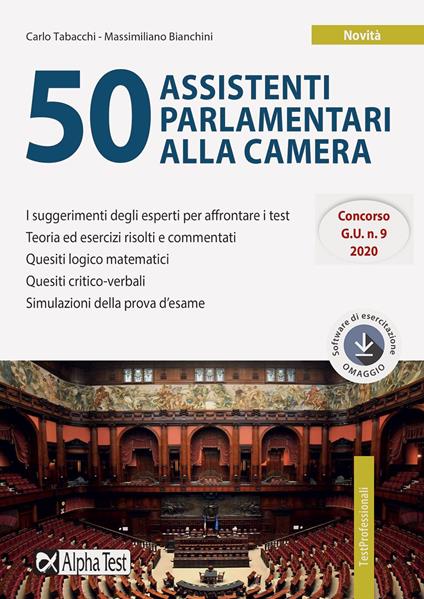 50 assistenti parlamentari alla Camera. Con software di simulazione - Carlo Tabacchi,Massimiliano Bianchini - copertina