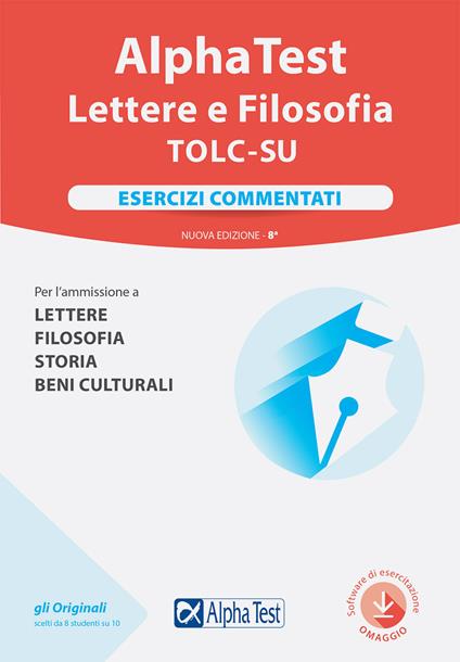 Alpha Test. Lettere e Filosofia. Esercizi commentati. Nuova ediz. Con software di simulazione - Paola Borgonovo,Ilaria Caretta,Fausto Lanzoni - copertina