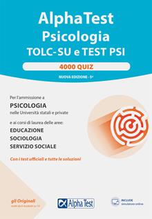 Alpha Test. Psicologia. TOLC. 4000 quiz