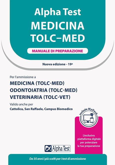 Medicina, odontoiatria e veterinaria. Manuale di teoria. Preparazione ai  test di ammissione TOLC-MED/TOLC-VET. Con espansione online - Libro  Testbusters 2022