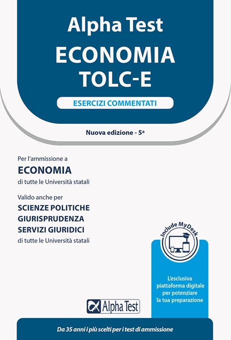 Alpha Test. Economia. TOLC-E. Kit di preparazione. Ediz. MyDesk - 4