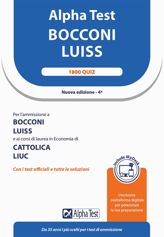 Alpha Test Bocconi Luiss. 1900 quiz. Con MyDesk - Massimiliano Bianchini,Alessandro Lucchese,Marco Pinaffo - copertina