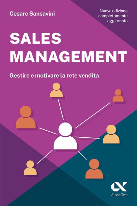 Sales management. Gestire e motivare la rete vendita - Cesare Sansavini - copertina