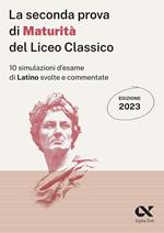 La seconda prova di maturità 2023 del liceo classico