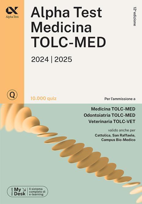 Alpha Test. Medicina. TOLC-MED. Kit di preparazione. Teoria + esercizi. Con MyDesk - 6