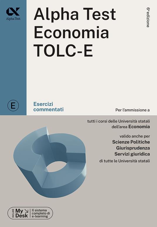 Alpha Test. Economia. TOLC-E. Kit di preparazione. Ediz. MyDesk. Con Contenuto digitale per download e accesso on line - 4