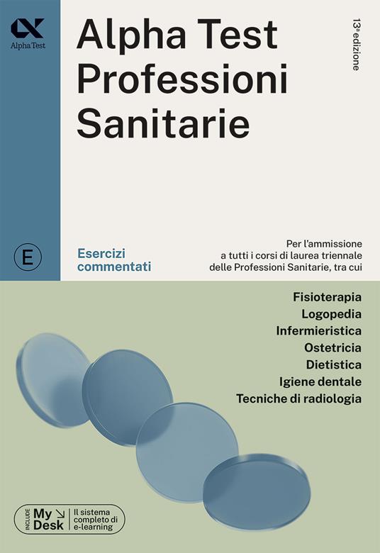 Alpha Test plus. Professioni sanitarie. Kit di preparazione Plus. Ediz.  MyDesk. Con Contenuto digitale per download e accesso on line - Stefano  Bertocchi - Massimiliano Bianchini - - Libro - Alpha Test -  TestUniversitari