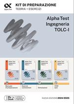 Alpha Test. Ingegneria. TOLC-I. Kit di preparazione. Per l’ammissione a Ingegneria, Informatica e Statistica