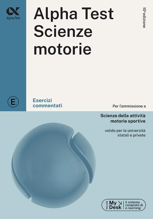 Alpha Test. Scienze motorie. Esercizi commentati. Ediz. MyDesk. Con Contenuto digitale per download e accesso on line - Massimiliano Bianchini,Giovanni De Bernardi,Stefania Provasi - copertina