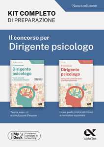 Libro Il concorso per dirigente psicologo. Kit completo di preparazione. Ediz. MyDesk Livia Ligorio Cristina Olmi