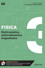 Fisica. Con estensioni online. Vol. 3: Elettrostatica, elettrodinamica, magnetismo