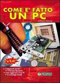 Com'è fatto un PC - Pierpaolo Molinengo - copertina