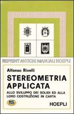 Stereometria applicata allo sviluppo dei solidi e alla loro costruzione in carta