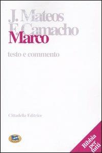 Marco. Testo e commento - Juan Mateos,Fernando Camacho - copertina