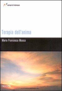 Terapia dell'anima - M. Francesca Mosca - copertina