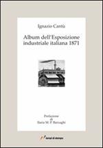 Album dell'Esposizione industriale italiana 1871