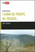 I luoghi del passato, del presente