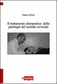 Il trattamento chiropatico delle patologie del rachide - Aust Galasso Oriolo - copertina