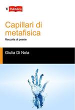 Capillari di metafisica