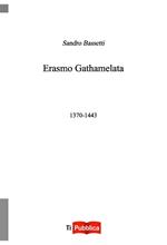 Erasmo Gathamelata 1370-1443