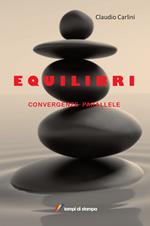 Equilibri. Convergenze parallele