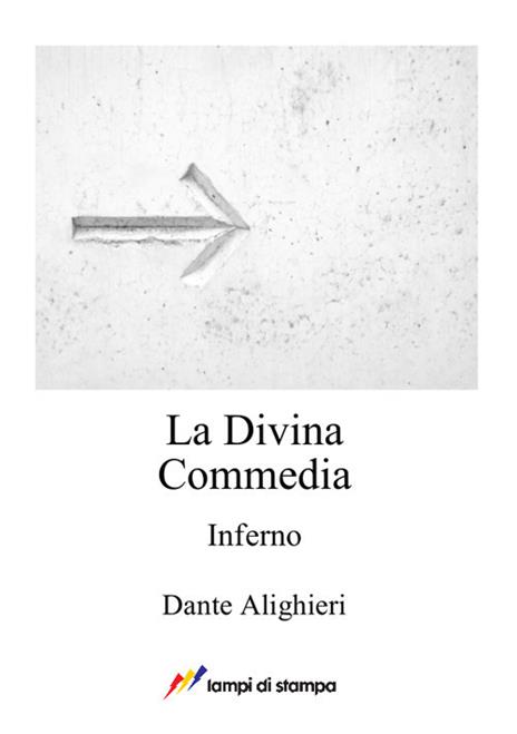 La Divina Commedia. Inferno - Dante Alighieri,Lorenzo Mattotti - copertina