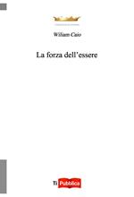 La forza dell'essere