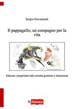 Il pappagallo, un compagno per la vita