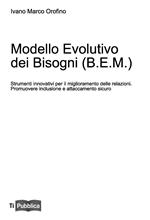 Modello evolutivo dei bisogni (B.E.M.)