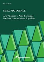 Sviluppo locale. Area Peloritani: il piano di sviluppo locale ed il suo strumento di gestione