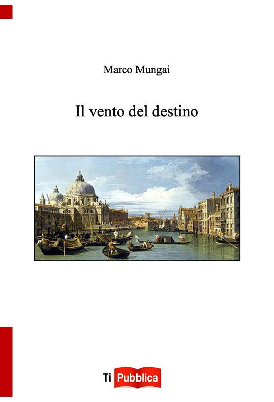 Il vento del destino - Marco Mungai - copertina