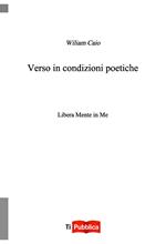 Verso in condizioni poetiche