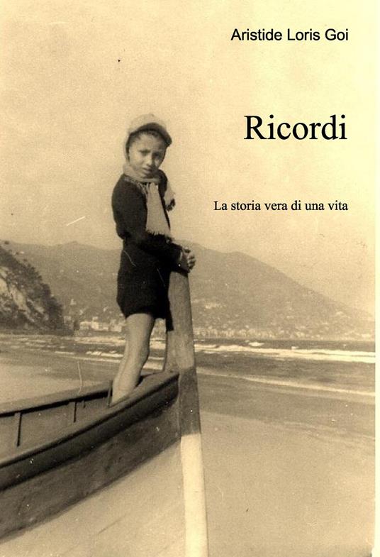 Ricordi - Aristide Loris Goi - copertina