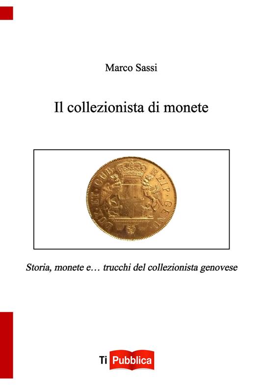 Il collezionista di monete - Marco Sassi - copertina