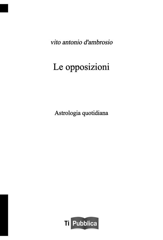 Le opposizioni - Vito Antonio D'Ambrosio - copertina