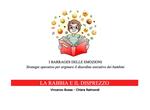 I barrages delle emozioni. La rabbia e il disprezzo. Strategie educative per arginare il disordine esecutivo dei bambini