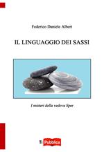 Il linguaggio dei sassi