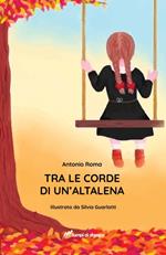 Tra le corde di un'altalena