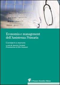 Economia e managment dell'assistenza primaria. Contributi e proposte - copertina