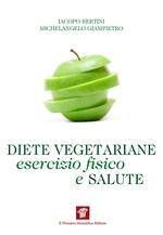 Diete vegetariane, esercizio fisico e salute